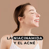 La Niacinamide y el acné
